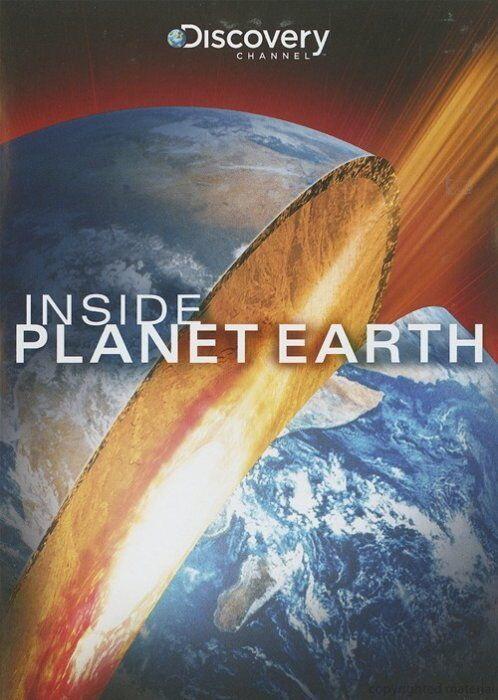 Постер к Discovery: Внутри планеты Земля (2009)